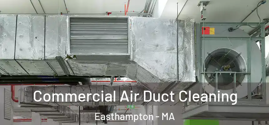  Commercial Air Duct Cleaning Easthampton - MA