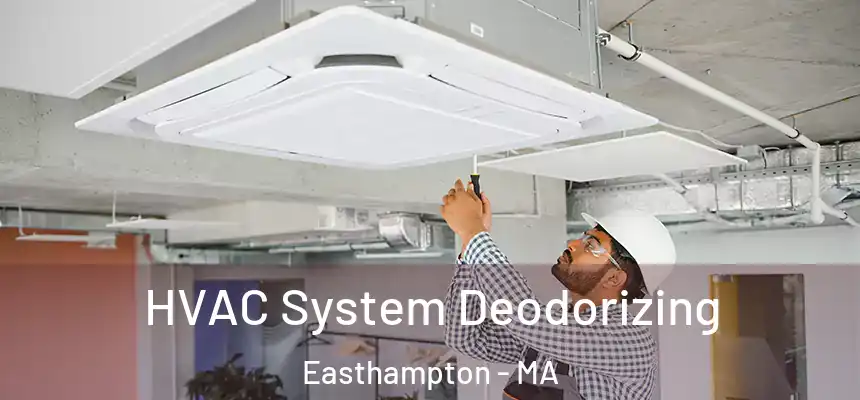  HVAC System Deodorizing Easthampton - MA