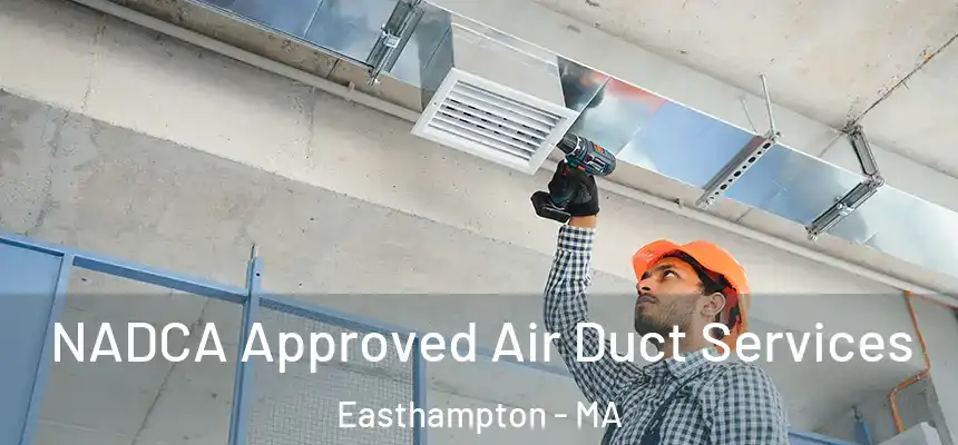  NADCA Approved Air Duct Services Easthampton - MA